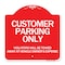 Signmission Customer Parking Violators Towed Away Vehicle Owners Expense Alum Sign, 18" L, 18" H, RW-1818-24202 A-DES-RW-1818-24202 - alternate 1